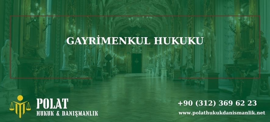 gayrİmenkul hukuku